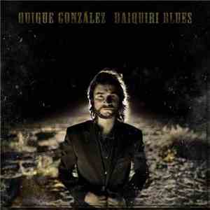 Quique González - Daiquiri Blues