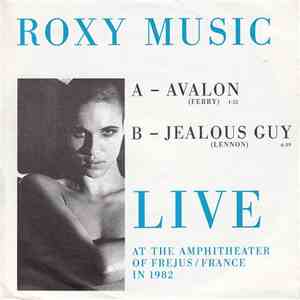 Roxy Music - Avalon / Jealous Guy
