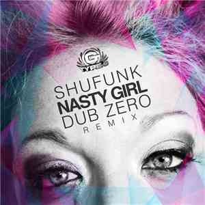 Shufunk - Nasty Girl (Dub Zero Remix)