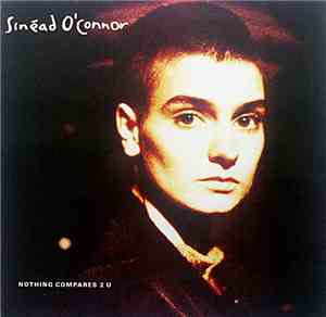Sinéad O'Connor - Nothing Compares 2 U