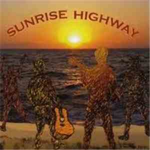 Sunrise Highway  - Sunrise Highway