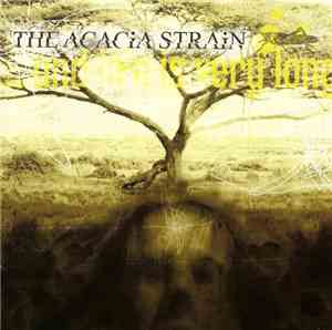 The Acacia Strain - ...And Life Is Very Long