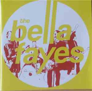 The Bella Fayes - Far From The Discos
