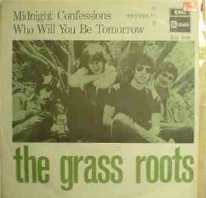 The Grass Roots - Midnight Confessions / Who Will You Be Tomorrow
