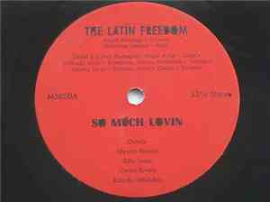 The Latin Freedom - So Much Lovin