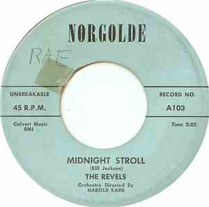 The Revels - Midnight Stroll / Talking To My Heart