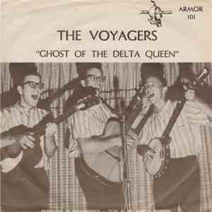 The Voyagers  - Ghost Of The Delta Queen / Angel From The Lord