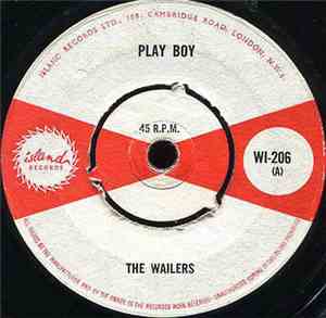 The Wailers - Play Boy / Your Love
