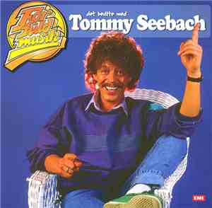 Tommy Seebach - Det Bedste Med Tommy Seebach