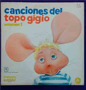 Topo Gigio  - Canciones Del Topo Gigio Vol.1