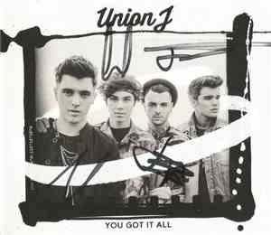 Union J - You Got It All (signed)