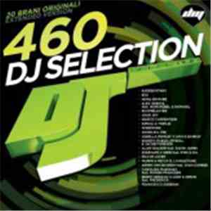 Various - DJ Selection 460