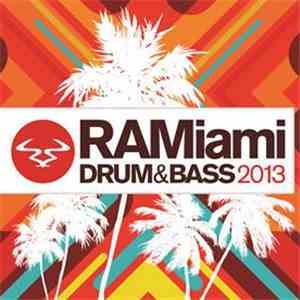 Various - RAMiami Drum & Bass 2013