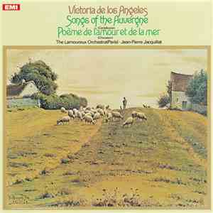 Victoria De Los Angeles Performs Ernest Chausson, Joseph Canteloube - Songs ...