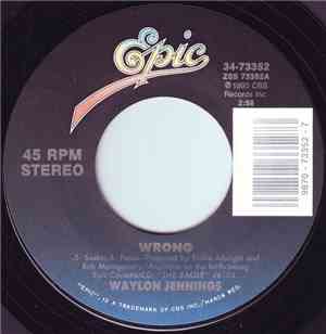 Waylon Jennings - Wrong