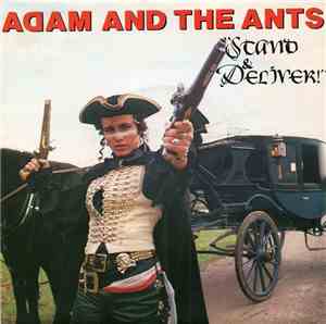 Adam And The Ants - Stand & Deliver!