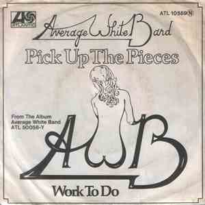 Average White Band - Pick Up The Pieces / Work To Do
