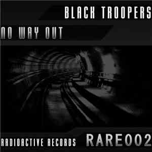 Black Troopers - No Way Out