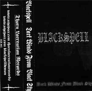 Blackspell - Dark Winds From Black Sky