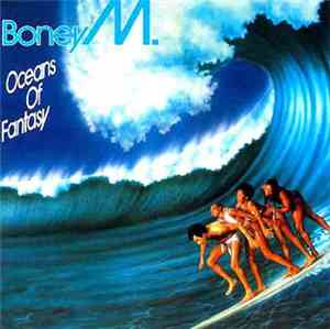 Boney M. - Oceans Of Fantasy