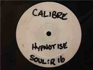 Calibre - Hypnotise / The Water Carrier