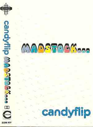 Candyflip - Madstock...The Continuing Adventures Of Bubblecar Fish