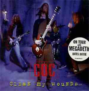 Corrosion Of Conformity - Clean My Wounds