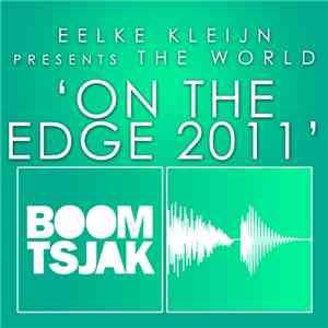 Eelke Kleijn Presents The World  - On The Edge 2011