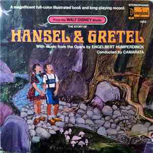 Engelbert Humperdinck , Camarata - The Story Of Hansel & Gretel