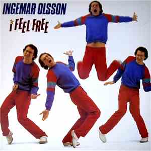 Ingemar Olsson - I Feel Free