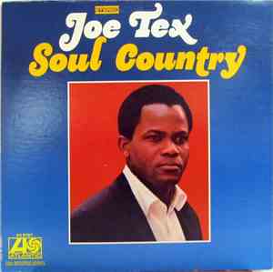 Joe Tex - Soul Country