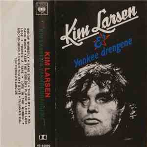 Kim Larsen - Kim Larsen & Yankee Drengene