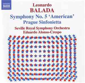 Leonardo Balada, Seville Royal Symphony Orchestra, Eduardo Alonso-Crespo -  ...