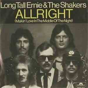 Long Tall Ernie & The Shakers - Allright (Makin' Love In The Middle Of The  ...