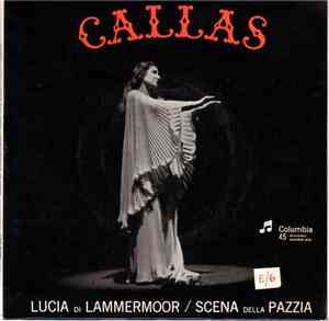 Maria Callas - Lucia Di Lammermoor / Scena Della Pazzia
