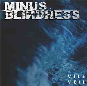 Minus Blindness - Vile Veil