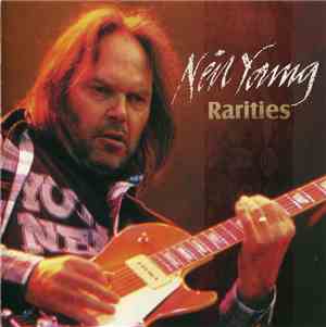 Neil Young - Rarities