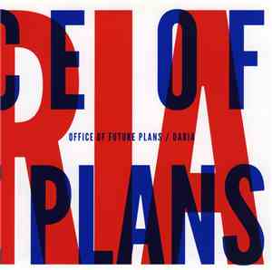 Office Of Future Plans / Daria  - Solipsist / As The Dust Settles