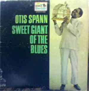 Otis Spann - Sweet Giant Of The Blues