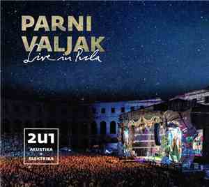 Parni Valjak - Live In Pula