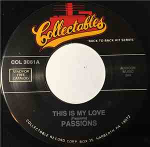 Passions / Mystics - This Is My Love / Sunday Kind Of Love