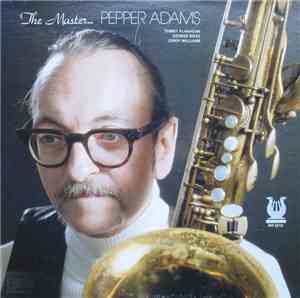 Pepper Adams - The Master