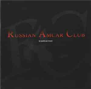Russian Amcar Club - In Gold We Trust
