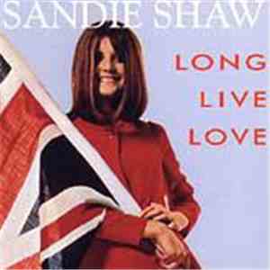 Sandie Shaw - Long Live Love