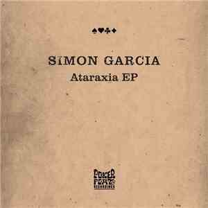 Simon Garcia  - Ataraxia Ep
