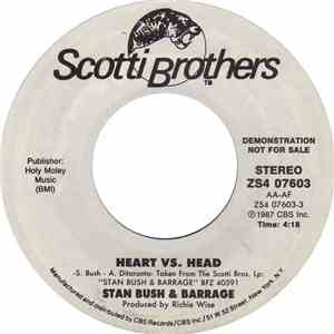 Stan Bush & Barrage  - Heart Vs. Head