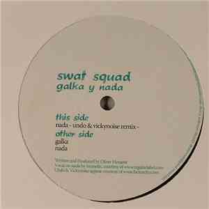 Swat-Squad - Galka Y Nada
