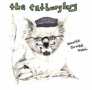 The Catburglars - You May Be Dumb, But I Don't Care