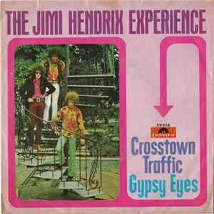 The Jimi Hendrix Experience - Crosstown Traffic / Gypsy Eyes