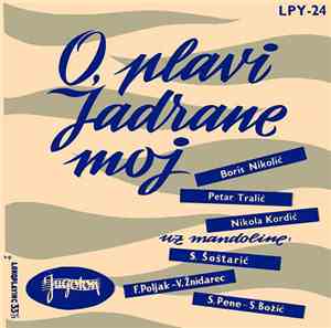 Various - O, Plavi Jadrane Moj